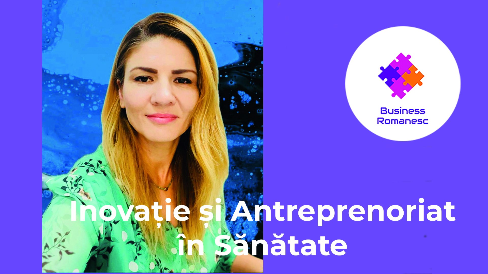 Inovație și Antreprenoriat pentru Sănătate