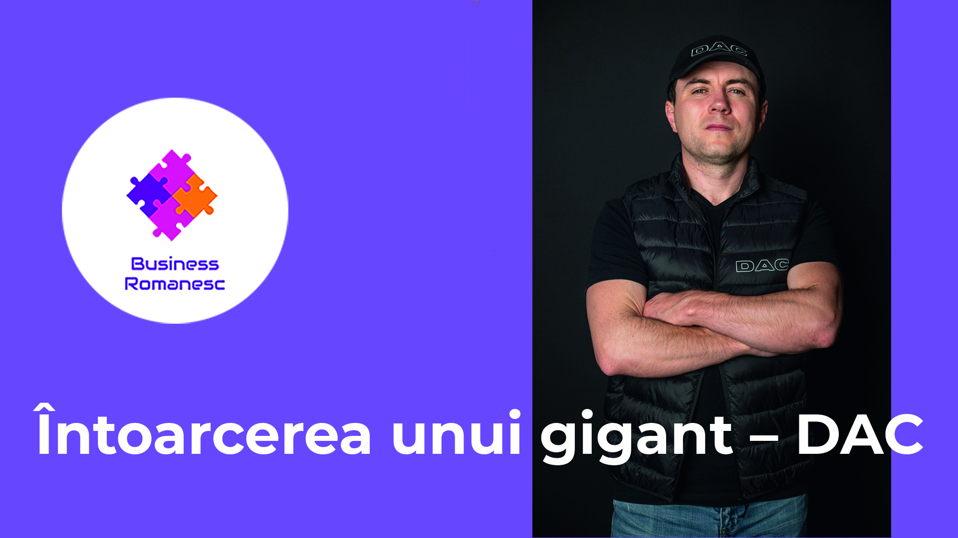 Întoarcerea unui gigant – DAC