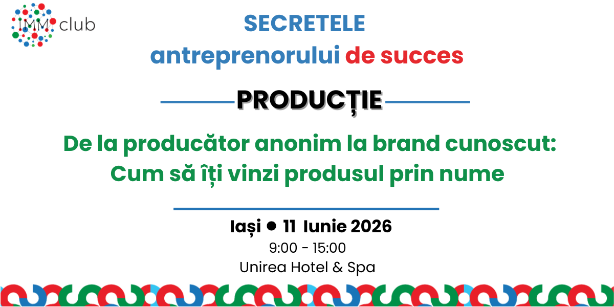 IMM Club Iași și Secretele Antreprenorilor de Succes